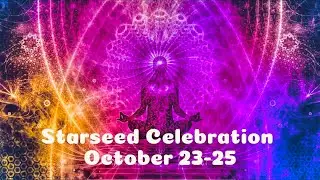 Starseed 2020 Celebration ~official video~