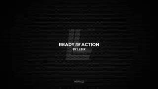 Lleix - Ready For Action #02