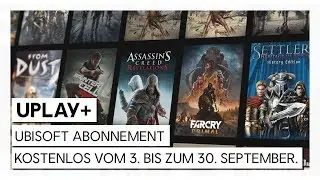[AUT] UPLAY+ KOSTENLOS: ENTDECKE DAS UBISOFT ABONNEMENT AB 3. SEPTEMBER 2019