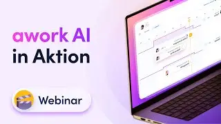 Webinar: awork AI in Aktion | Aufzeichnung