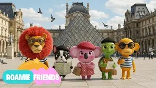 Hello From Paris | Roamie Friends Nursery Rhyme