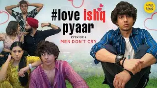 Love Ishq Pyar Web Series | Best Friends Forever Web Series Episode 4  | Content Ka Keeda