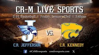 Iowa HS DH Basketball- CR Jefferson at CR Kennedy 1-22-26