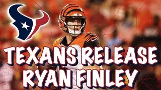 Texans RELEASE Ryan Finley! | Instant Reactions