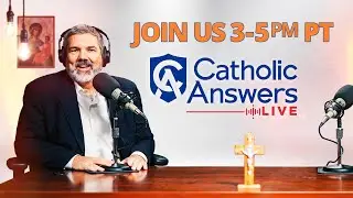 Роуз Свит и Джимми Акин | Catholic Answers Live | 08.05.22