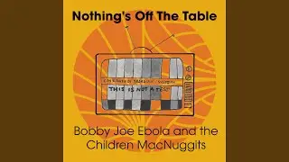Nothing's Off The Table