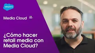 Media Cloud: &iquest;c&oacute;mo hacer retail media? | Salesforce LATAM