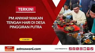[LANGSUNG] PM Anwar makan tengah hari di Desa Pinggiran Putra | 12 Jan 2024