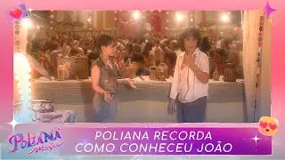 Poliana recorda como conheceu João | Poliana Moça (11/04/23)