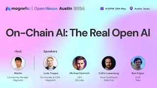 On-chain AI Panel | MagnetAI Open House Austin 2024