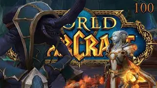 World of Warcraft #100 Zum Dank werden wir nicht gefressen [Let's Play] [PC] [deutsch]