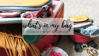 What's in my bag?! | Coach Court Backpack + mini review & why I bought this bag!!