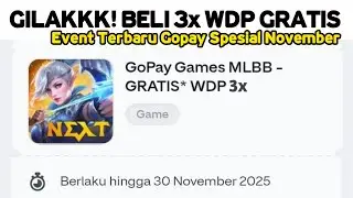 GILAKKK! BELI 3X WDP GRATIS EVENT CASHBACK 100% GOPAY SPESIAL DIAMOND KUNING MLBB 11.11 NEXUS SEA