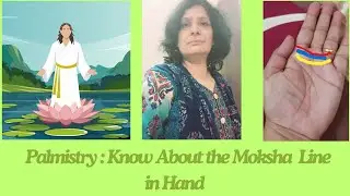 #Palmistry - How We Know Moksha Yog - Watch This Video About Moksha Line in Hand (English)
