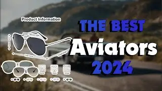 The Best Aviators in 2024 - Must Watch Before Buying!