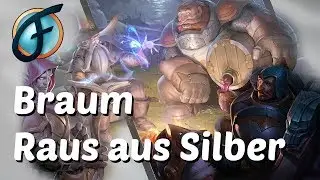 Braum Support Gameplay Raus aus Silber Let's Go! German