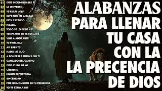 ALABANZAS CRISTIANAS MÁS POPULARES PARA ADORAR 2026 🙏 ADORACIÓN CRISTIANA PARA ORAR 🙏