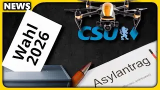 Weniger Asyl. CSU Will Drohnen & Wahlen 2026 #news