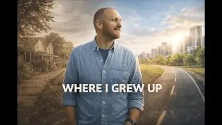 Where did you grow up?