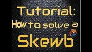 Skewb Tutorial- Basic Method Simplest Way