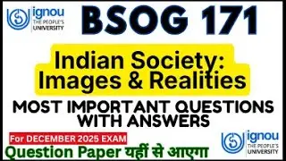 IGNOU BSOG 171 MOST IMPORTANT QUESTIONS FOR DEC 2025 EXAMS | IGNOU BSOG 171 ONE SHOT REVISION #bsog