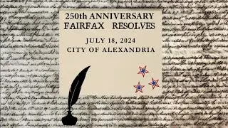 250th Anniversary of the Fairfax Resolves