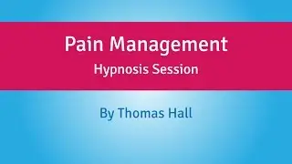 Pain Management - Hypnosis Session - By Minds in Unison