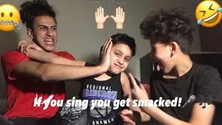 If You Sing You Get Smacked!🎶🎤