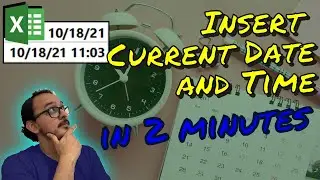 📅🕑 How to insert the current day and time in Excel in 2 minutes