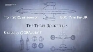THE THREE ROCKETEERS - A documentary about British space ambitions as seen on the BBC  2012