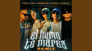 El Humo Te Marea (Remix)