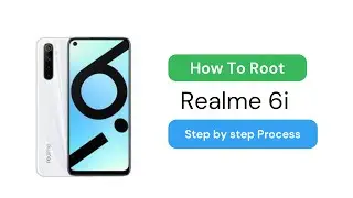 How to root Realme 6i Using Magisk?