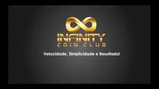 Video 01   Infinity Coin Club Apresenta&ccedil;&atilde;o e Ativa&ccedil;&atilde;o