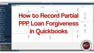 How to Record Partial PPP Loan Forgiveness in Quickbooks