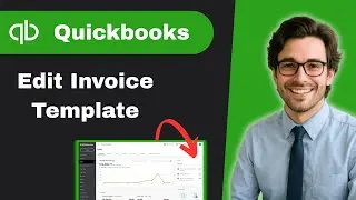 Как редактировать шаблон счета-фактуры в QuickBooks Desktop (полное руководство)