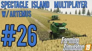 Combined Canola! || Spectacle Island #26 || MP W/ Artemus || Timelapse
