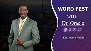 LIVING A WORLD OF EXPLOITS || WORD FEST|| DR ORACLEWORD FEST || DR. ORACLE