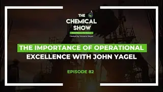The Importance of Operational Excellence with John Yagel