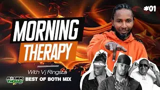 MORNING THERAPY WITH VJ RINGSTA #EP1 | BEST OF BOTH INTERNATIONAL MIX