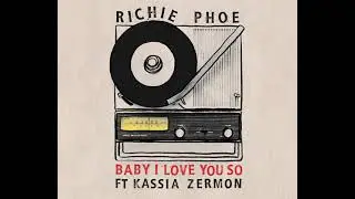 Richie Phoe - Baby I Dub You So - feat Leroy Horns