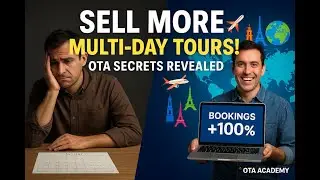 How to Sell More Multi-Day Tours Using Online Travel Agencies (OTAs)