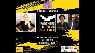 Serial Killer Whisperer Ep.52 - Gil Carrillo LASD Homicide Night Stalker Case