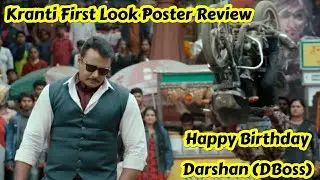 Kranti First Look Poster Review, Darshan DBoss Next Film Announcement On His Birthday
