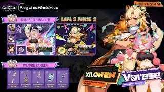 [LIVE] PATCH LUNA3!! GAJIAN RESET IT NIH!! ENDGAME GAMPANG GITU KITA CHILL DULU - Genshin Impact