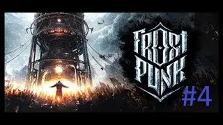 Frostpunk Campaign