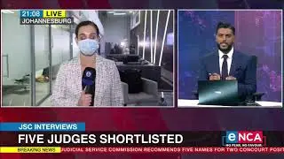 JSC Interviews | Five judges shortlisted