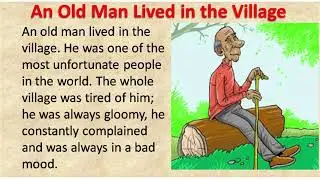 An Old Man Lived in the Village | Learn English Through Stories |
