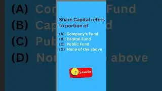 Share Capital refers to Portion of #mcqs #sharecapital #share #knowledge #shorts #youtubeshorts