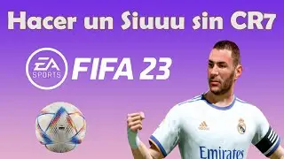 Como hacer el siu en fifa 23 sin Ronaldo