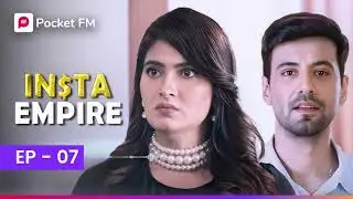 Gumnaam Tohfa | Ep 07 | Insta Empire | Pocket FM